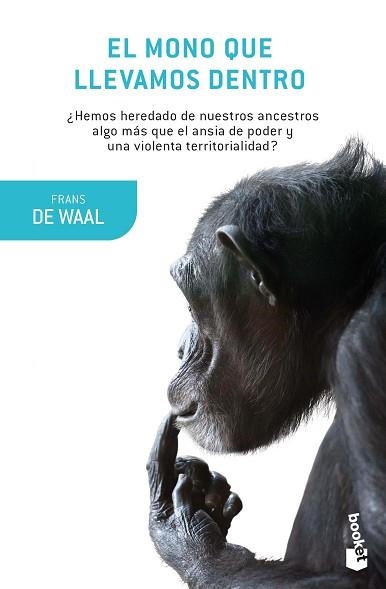 MONO QUE LLEVAMOS DENTRO, EL | 9788490665787 | WAAL, FRANS DE | Llibreria Aqualata | Comprar libros en catalán y castellano online | Comprar libros Igualada