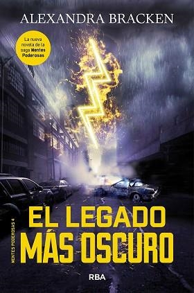 MENTES PODEROSAS 4. EL LEGADO MÁS OSCURO | 9788427214217 | BRACKEN , ALEXANDRA | Llibreria Aqualata | Comprar libros en catalán y castellano online | Comprar libros Igualada