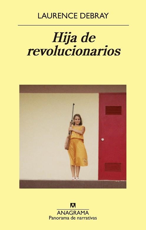 HIJA DE REVOLUCIONARIOS | 9788433980199 | DEBRAY, LAURENCE | Llibreria Aqualata | Comprar libros en catalán y castellano online | Comprar libros Igualada