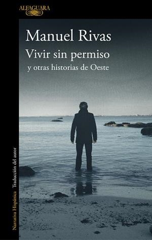 VIVIR SIN PERMISO Y OTRAS HISTORIAS DE OESTE | 9788420437378 | RIVAS, MANUEL | Llibreria Aqualata | Comprar libros en catalán y castellano online | Comprar libros Igualada