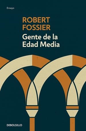 GENTE DE LA EDAD MEDIA | 9788466344913 | FOSSIER, ROBERT | Llibreria Aqualata | Comprar libros en catalán y castellano online | Comprar libros Igualada