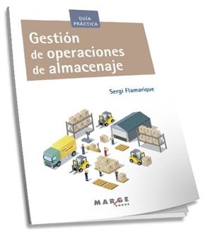 GESTIÓN DE OPERACIONES DE ALMACENAJE | 9788416171873 | FLAMARIQUE, SERGI | Llibreria Aqualata | Comprar llibres en català i castellà online | Comprar llibres Igualada