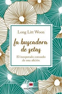 BUSCADORA DE SETAS, LA | 9788417108786 | LITT WOON, LONG | Llibreria Aqualata | Comprar libros en catalán y castellano online | Comprar libros Igualada