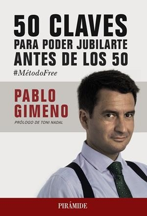 50 CLAVES PARA PODER JUBILARTE ANTES DE LOS 50 | 9788436840117 | GIMENO SÁNCHEZ, PABLO | Llibreria Aqualata | Comprar libros en catalán y castellano online | Comprar libros Igualada