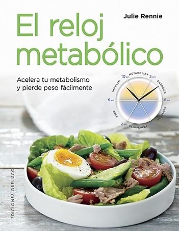 RELOJ METABÓLICO, EL | 9788491113942 | RENNIE, JULIE | Llibreria Aqualata | Comprar libros en catalán y castellano online | Comprar libros Igualada