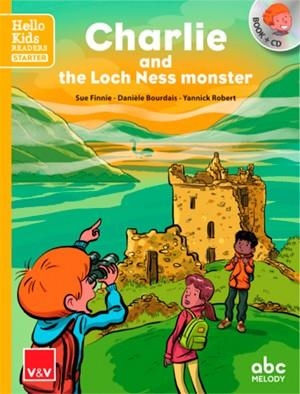 CHARLIE AND THE LOCH NESS MONSTER (HELLO KIDS) | 9788468255002 | FINNIE, SUE / BOURDAIS, DANIÈLE / ROBERT, YANNICK | Llibreria Aqualata | Comprar libros en catalán y castellano online | Comprar libros Igualada