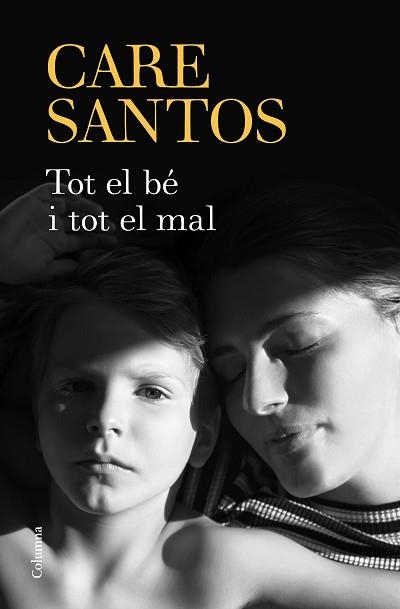TOT EL BÉ I TOT EL MAL | 9788466424400 | SANTOS, CARE | Llibreria Aqualata | Comprar libros en catalán y castellano online | Comprar libros Igualada