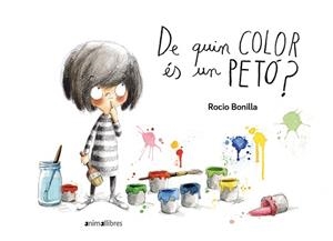 DE QUIN COLOR ÉS UN PETÓ? (CARTRÓ) | 9788416844906 | BONILLA RAYA, ROCIO | Llibreria Aqualata | Comprar libros en catalán y castellano online | Comprar libros Igualada