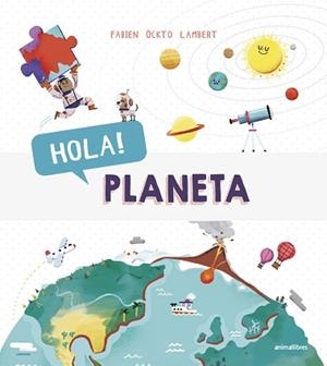 HOLA! PLANETA | 9788416844883 | ÖCKTO LAMBERT, FABIEN | Llibreria Aqualata | Comprar libros en catalán y castellano online | Comprar libros Igualada