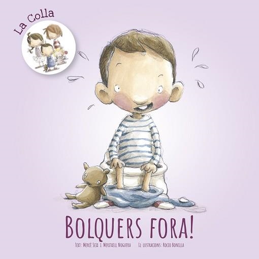 BOLQUERS FORA! | 9788416844845 | SEIX, MERCÈ / NOGUERA, MERITXELL | Llibreria Aqualata | Comprar libros en catalán y castellano online | Comprar libros Igualada