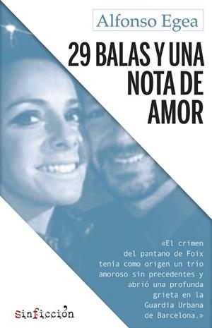 29 BALAS Y UNA NOTA DE AMOR | 9788417077686 | EGEA, ALFONSO | Llibreria Aqualata | Comprar libros en catalán y castellano online | Comprar libros Igualada