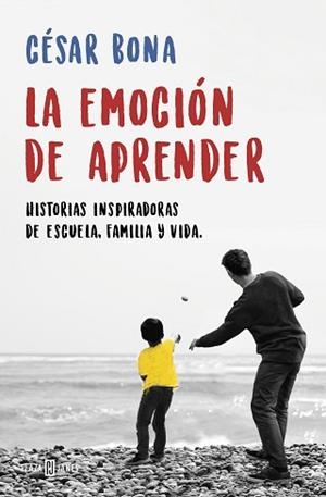 EMOCIÓN DE APRENDER, LA | 9788401019401 | BONA, CÉSAR | Llibreria Aqualata | Comprar libros en catalán y castellano online | Comprar libros Igualada