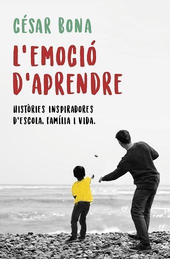 EMOCIÓ D'APRENDRE, L' | 9788416930906 | BONA, CÉSAR | Llibreria Aqualata | Comprar libros en catalán y castellano online | Comprar libros Igualada
