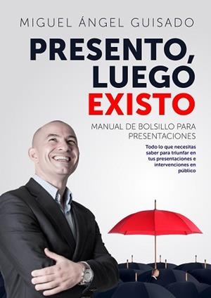 PRESENTO, LUEGO EXISTO | 9788498754766 | GUISADO DARIAS, MIGUEL ÁNGEL | Llibreria Aqualata | Comprar libros en catalán y castellano online | Comprar libros Igualada