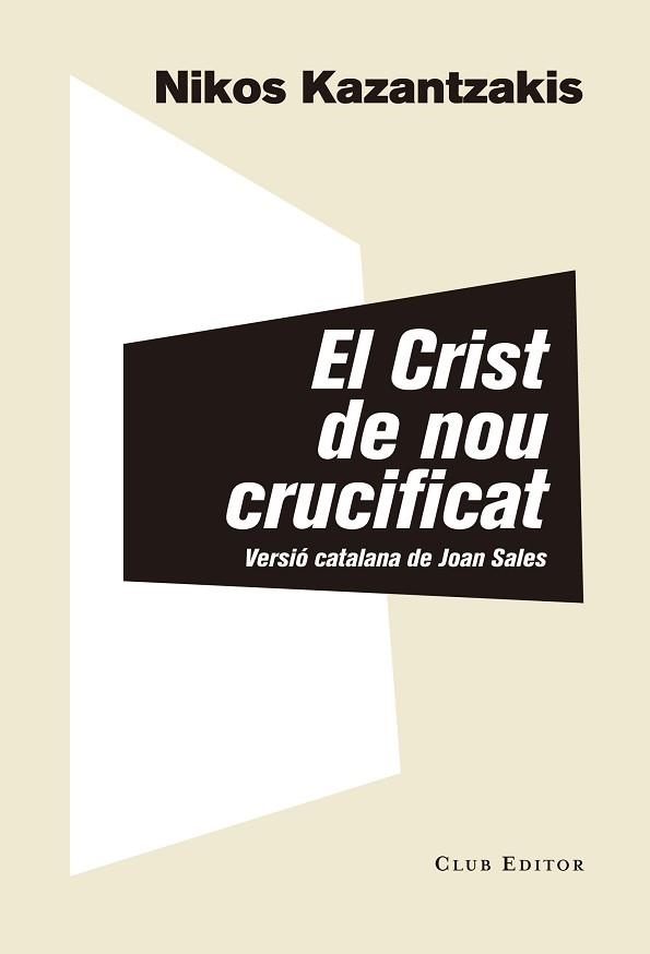 CRIST DE NOU CRUCIFICAT, EL | 9788473292313 | KAZANTZAKIS, NIKOS | Llibreria Aqualata | Comprar libros en catalán y castellano online | Comprar libros Igualada