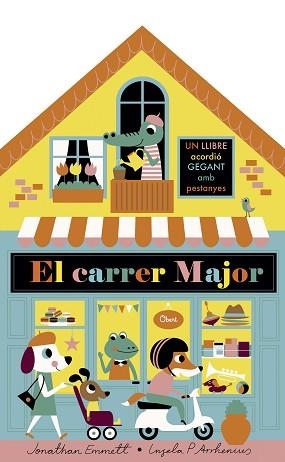 CARRER MAJOR, EL. LLIBRE ACORDIÓ | 9788491375395 | ARRHENIUS, INGELA P. / EMMETT, JONATHAN | Llibreria Aqualata | Comprar llibres en català i castellà online | Comprar llibres Igualada