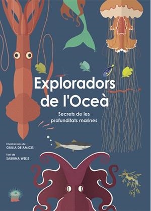 EXPLORADORS DE L'OCEA (VVKIDS) | 9788468258829 | WEISS, SABRINA | Llibreria Aqualata | Comprar libros en catalán y castellano online | Comprar libros Igualada