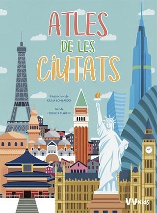 ATLES DE CIUTATS (VVKIDS) | 9788468258843 | MAGRIN, FEDERICA | Llibreria Aqualata | Comprar libros en catalán y castellano online | Comprar libros Igualada