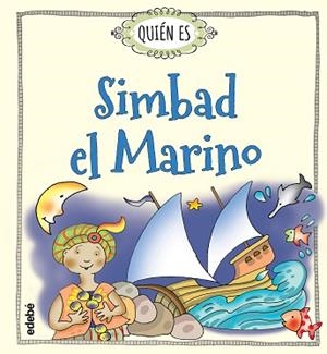 QUIÉN ES SIMBAD EL MARINO | 9788468335537 | NAVARRO DURÁN, ROSA | Llibreria Aqualata | Comprar libros en catalán y castellano online | Comprar libros Igualada