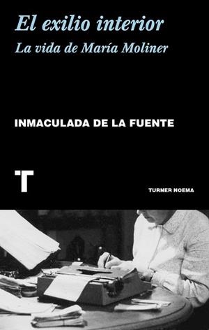 EXILIO INTERIOR, EL. LA VIDA DE MARÍA MOLINER | 9788417141820 | LA FUENTE, INMACULADA DE | Llibreria Aqualata | Comprar libros en catalán y castellano online | Comprar libros Igualada
