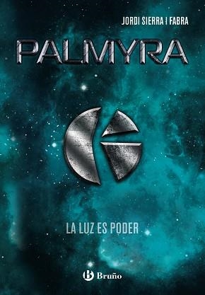 PALMYRA | 9788469625248 | SIERRA I FABRA, JORDI | Llibreria Aqualata | Comprar libros en catalán y castellano online | Comprar libros Igualada