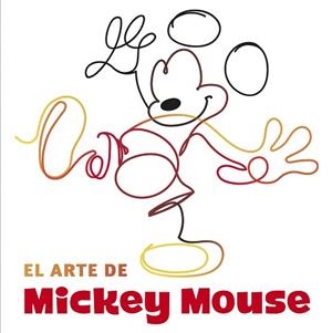 ARTE DE MICKEY MOUSE, EL | 9788417529109 | AA.VV. | Llibreria Aqualata | Comprar libros en catalán y castellano online | Comprar libros Igualada