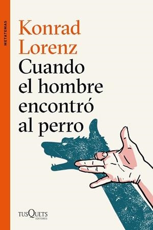 CUANDO EL HOMBRE ENCONTRÓ AL PERRO | 9788490666173 | LORENZ, KONRAD | Llibreria Aqualata | Comprar llibres en català i castellà online | Comprar llibres Igualada