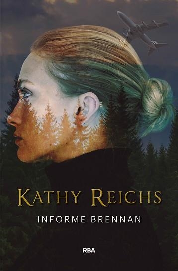INFORME BRENNAN | 9788490569320 | REICHS , KATHY | Llibreria Aqualata | Comprar libros en catalán y castellano online | Comprar libros Igualada