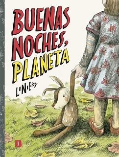 BUENAS NOCHES, PLANETA | 9788417115845 | LINIERS SIRI, RICARDO | Llibreria Aqualata | Comprar libros en catalán y castellano online | Comprar libros Igualada
