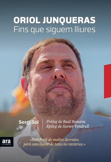 ORIOL JUNQUERAS. FINS QUE SIGUEM LLIURES | 9788416915729 | SOL I BROS, SERGI | Llibreria Aqualata | Comprar llibres en català i castellà online | Comprar llibres Igualada