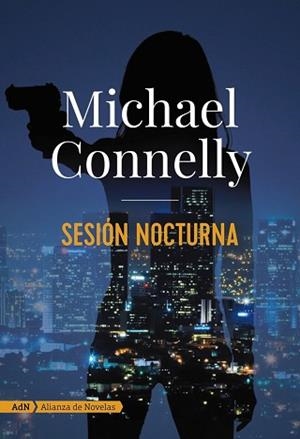 SESIÓN NOCTURNA (ADN) | 9788491812661 | CONNELLY, MICHAEL | Llibreria Aqualata | Comprar llibres en català i castellà online | Comprar llibres Igualada