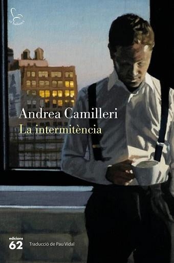 INTERMITÈNCIA, LA | 9788429772166 | CAMILLERI, ANDREA | Llibreria Aqualata | Comprar libros en catalán y castellano online | Comprar libros Igualada