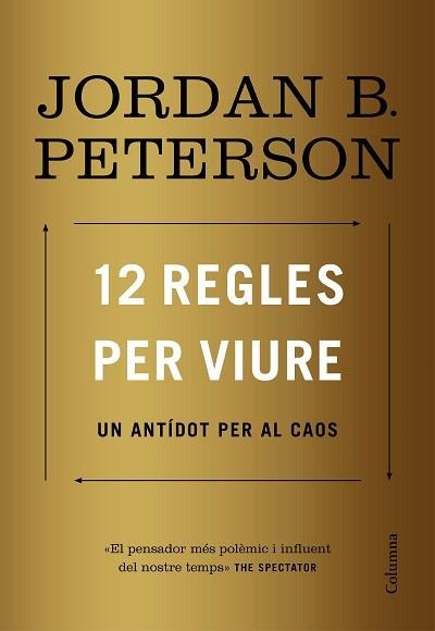 12 REGLES PER VIURE | 9788466424370 | PETERSON, JORDAN | Llibreria Aqualata | Comprar libros en catalán y castellano online | Comprar libros Igualada