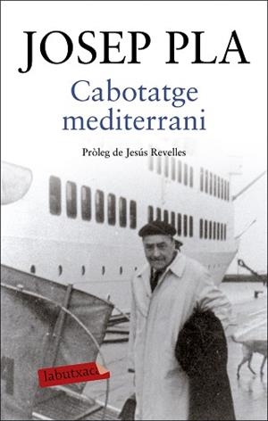 CABOTATGE MEDITERRANI | 9788417420215 | PLA, JOSEP | Llibreria Aqualata | Comprar llibres en català i castellà online | Comprar llibres Igualada