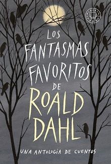 FANTASMAS FAVORITOS DE ROALD DAHL, LOS | 9788417552053 | VARIOS AUTORES | Llibreria Aqualata | Comprar libros en catalán y castellano online | Comprar libros Igualada