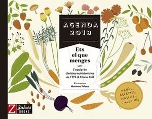2019 AGENDA ETS EL QUE MENGES | 9788417374167 | VARIOS AUTORES | Llibreria Aqualata | Comprar libros en catalán y castellano online | Comprar libros Igualada