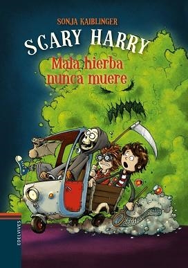 MALA HIERBA NUNCA MUERE | 9788414016961 | KAIBLINGER, SONJA | Llibreria Aqualata | Comprar libros en catalán y castellano online | Comprar libros Igualada