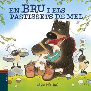 EN BRU I ELS PASTISSETS DE MEL | 9788447935611 | MELLING, DAVID | Llibreria Aqualata | Comprar libros en catalán y castellano online | Comprar libros Igualada