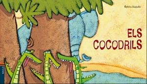 COCODRILS, ELS | 9788447937561 | DUPUIS, SYLVIA | Llibreria Aqualata | Comprar libros en catalán y castellano online | Comprar libros Igualada
