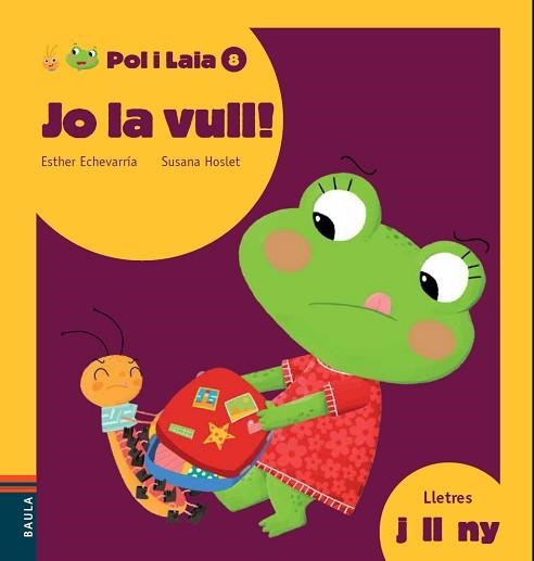 JO LA VULL! | 9788447935857 | ECHEVARRÍA, ESTHER | Llibreria Aqualata | Comprar libros en catalán y castellano online | Comprar libros Igualada