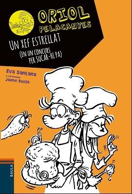 ORIOL PELACANYES 11. UN XEF ESTRELLAT | 9788447937646 | Llibreria Aqualata | Comprar llibres en català i castellà online | Comprar llibres Igualada