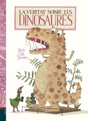 VERITAT SOBRE ELS DINOSAURES, LA | 9788447937431 | VAN GENECHTEN, GUIDO | Llibreria Aqualata | Comprar llibres en català i castellà online | Comprar llibres Igualada