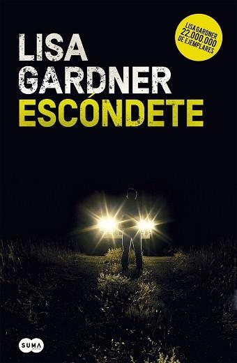 ESCÓNDETE (DETECTIVE WARREN 1) | 9788491292432 | GARDNER, LISA | Llibreria Aqualata | Comprar llibres en català i castellà online | Comprar llibres Igualada