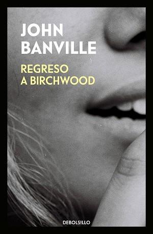 REGRESO A BIRCHWOOD | 9788466344531 | BANVILLE, JOHN | Llibreria Aqualata | Comprar libros en catalán y castellano online | Comprar libros Igualada