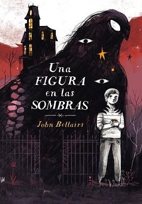 UNA FIGURA EN LAS SOMBRAS (LOS CASOS DE LEWIS BARNAVELT 2) | 9788420433622 | BELLAIRS, JOHN | Llibreria Aqualata | Comprar libros en catalán y castellano online | Comprar libros Igualada
