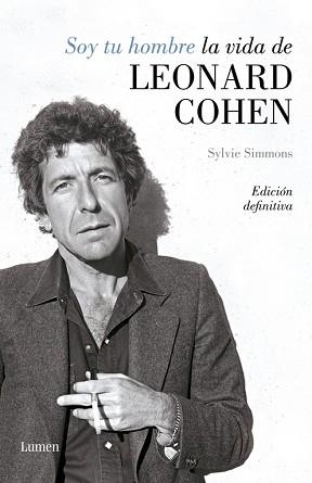 SOY TU HOMBRE. LA VIDA DE LEONARD COHEN | 9788426406811 | SIMMONS, SYLVIE | Llibreria Aqualata | Comprar libros en catalán y castellano online | Comprar libros Igualada