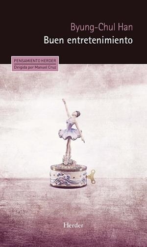 BUEN ENTRETENIMIENTO | 9788425441967 | HAN, BYUNG-CHUL | Llibreria Aqualata | Comprar libros en catalán y castellano online | Comprar libros Igualada