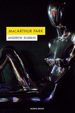 MACARTHUR PARK | 9788494821073 | DURBIN, ANDREW | Llibreria Aqualata | Comprar llibres en català i castellà online | Comprar llibres Igualada