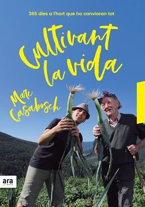 CULTIVANT LA VIDA | 9788416915637 | CASABOSCH, MARC | Llibreria Aqualata | Comprar libros en catalán y castellano online | Comprar libros Igualada