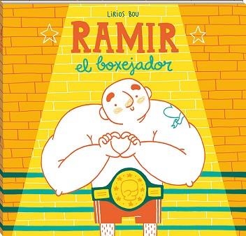 RAMIR, EL BOXEJADOR | 9788417497040 | BOU, LIRIOS | Llibreria Aqualata | Comprar llibres en català i castellà online | Comprar llibres Igualada